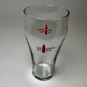 Coca-Cola 125 Years Anniversary Glass | 125 Ans | Canada | Clear Pint Glass